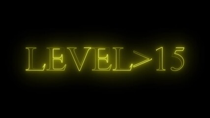 level 15 neon bright text font colorful 4k video animation. Neon level up sign and upper Level . next Level text screen display animation. black background and yellow color text.. 4k video. - Powered by Adobe