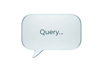 Fototapeta premium Frosted cerulean glass speech bubble with 'Query...' text, on transparent background with copy space, bright studio lighting. Concept of digital communication