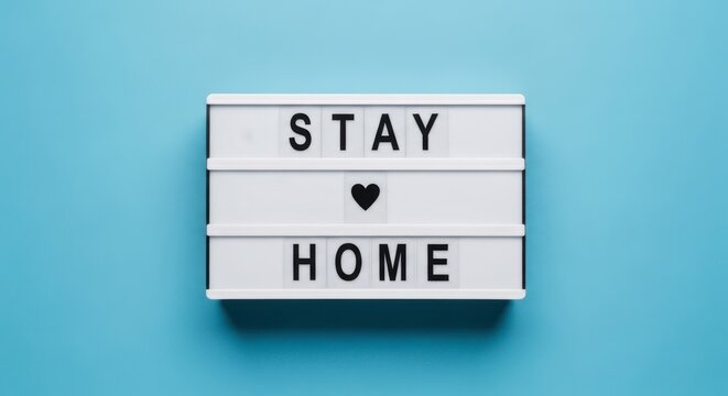 White lightbox with 'Stay Home' message on blue background.