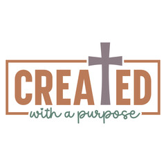 Created with a purpose
