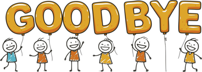 GOODBYE smiling stick figures holding golden balloon letters
