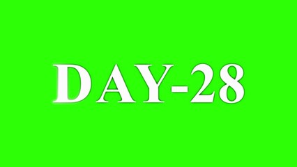 Naklejka premium White Text DAY-28 on Green Screen Background day 28 twenty eight
