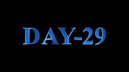 Blue Metallic 3D Text DAY-29 on Black Background day 29 twenty nine