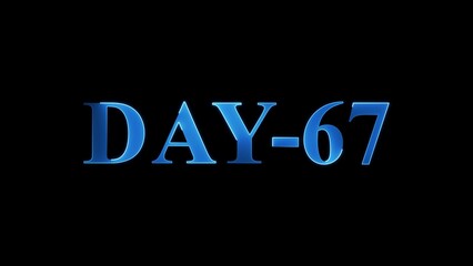 Blue Metallic 3D Text DAY-67 Against Black Background day 67 number