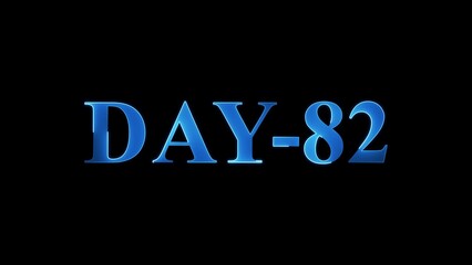 Blue Metallic 3D Text DAY-82 Against Black Background number