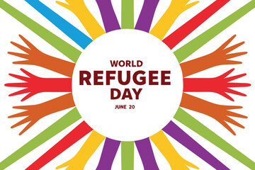 World Refugee Day June 20th Colorful Hands Graphic vector illustration