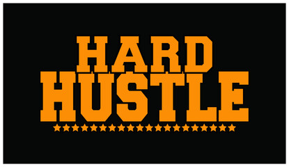Bold Block Typography Poster Featuring the Quote Hard Hustle in Orange Letters for Motivation, Inspiration, and Entrepreneur Lifestyle Decor