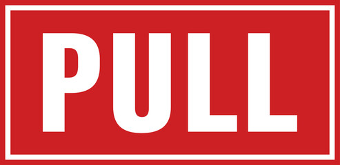Fototapeta premium Horizontal pull label transparent PNG. Pull signboard vector illustration. Red pull sign. Pull symbol. Pull sign PNG. Pull word PNG. Door sign PNG.