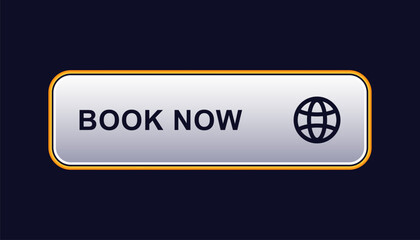 Digital button with text book now and a globe symbol, ideal for websites or apps requiring reservations.