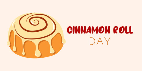 Seasonal banner for National cinnamon roll day in flat style. Hand drawn cinnamon bun for autumn banners and social media posts