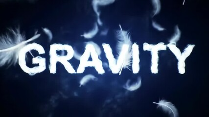 The word GRAVITY is written in ethereal white cloud-like letters against a dark blue background with soft white feathers gently falling all around creating a beautiful paradox