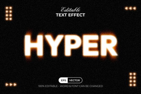 Hyper Text Effect Blurry Style. Editable Text Effect.