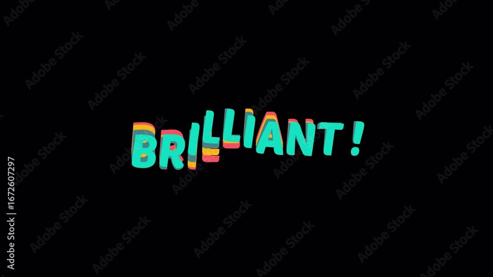 Fototapete creative animated text of the word brilliant! with an undulating wave motion. this is a prores 4444 