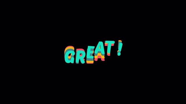 Colorful animated text of the word Great! with a wave effect, letters moving up and down. Motion graphics overlay with transparent background, Alpha channel, ProRes 4444. Ideal for video editing.