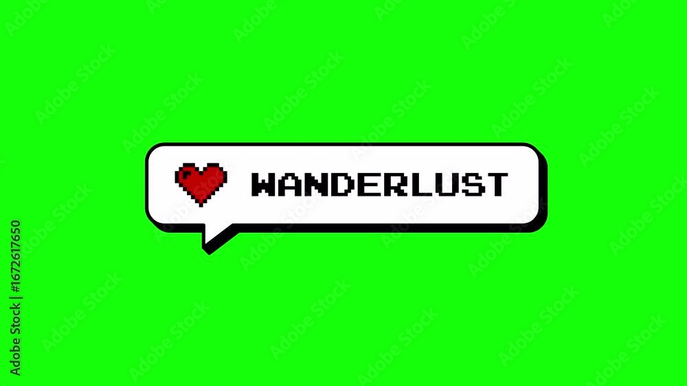 Fototapete animated wanderlust text in neubrutalism comment balloon. 8-bits pixel art style with a heart icon. 