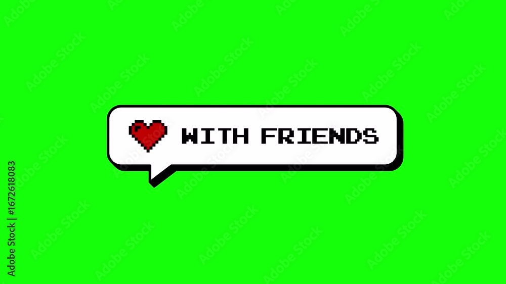 Fototapete with friends text in a neubrutalism style comment balloon. 8-bits pixel art animation of a heart ico