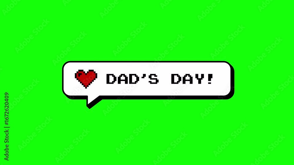 Aufkleber dad's day! text in a neubrutalism style comment balloon. 8-bits pixel art animation with a heart ico
