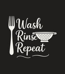 Wash Rinse Repeat Kitchen Sign – Dishwashing Quote, Fork & Colander SVG PNG