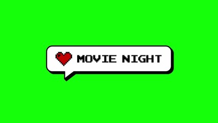 Movie Night text in a neubrutalism comment balloon. 8-bits pixel art style animation with a heart icon. Looped motion graphic with transparent background, Alpha channel, and ProRes 4444 codec. - Powered by Adobe