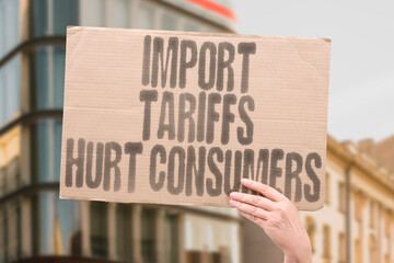 Import tariffs hurt consumers