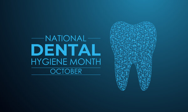 National dental hygiene month promotes good oral health, preventive dental care, and healthy habits. Holiday concept background. A concept for healthcare and medicine. Designed in a low poly style.