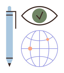 Pen symbolizing writing, eye with checkmark for vision and approval, globe for global scale. Ideal for creativity, strategy, business growth, global vision, productivity innovation teamwork. Simple