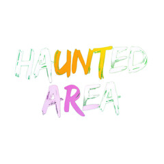 Halloween haunted area text with colorful brushstroke font on transparent background for spooky party or decoration