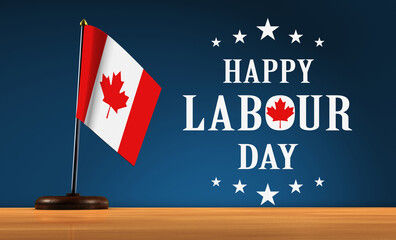 Happy Labour Day Canada Holiday Canadian Flag And Sign
