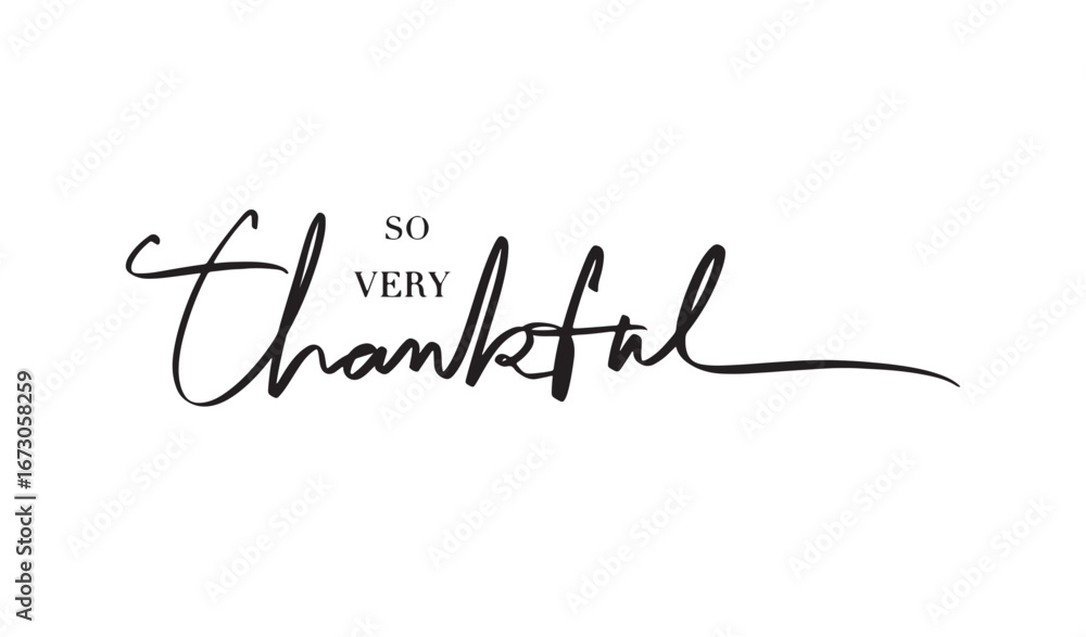 Aufkleber so very thankful text font calligraphy hand written lettering script black color object icon so very