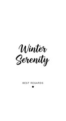 Winter Serenity message with elegant calligraphy perfect for greeting cards and invitations
