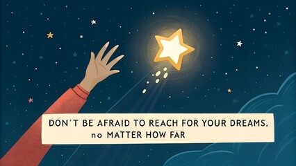 Reach for Your Dreams - A Motivational Starry Night.