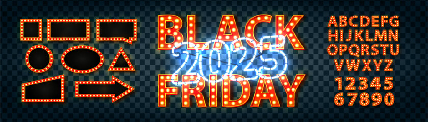 Vector marquee neon sign of Black Friday 2025 with neon alphabet isolated on transparent background.