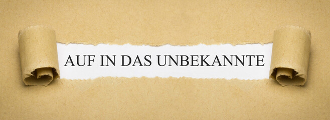 Auf in das unbekannte