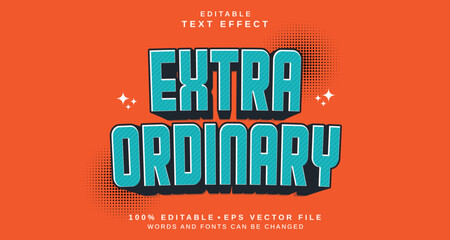 Editable text style effect - Extra Ordinary text style theme.