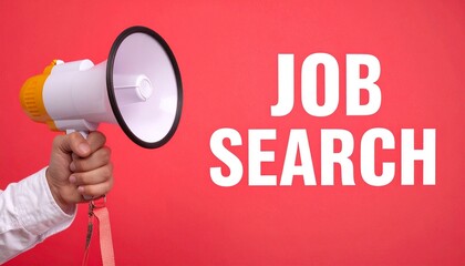 Hand holding a red-and-white megaphone against a bold red backdrop with “JOB SEARCH” in white text