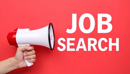 Hand holding a red-and-white megaphone against a bold red backdrop with “JOB SEARCH” in white text