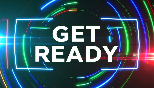 Get Ready Neon Sign with Colorful Concentric Circles Background.