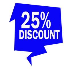 blue discount speech bubble offer save up to 25 persent 3d icon on white background