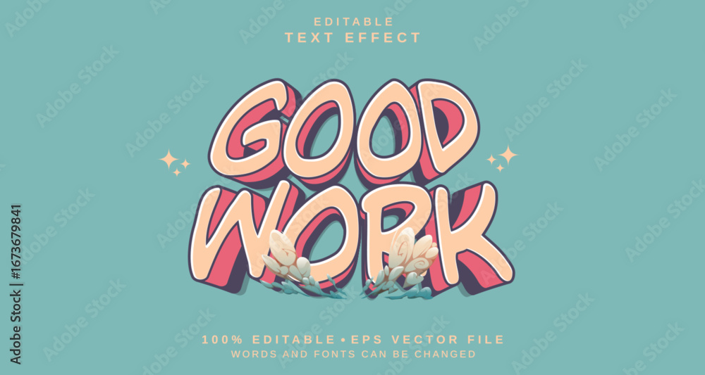 Poster editable text style effect - good work text style theme.