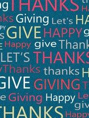 Trendy Thanksgiving poster, cover and greeting card with colorful greetings. Abstract Thanksgiving background, template for advertising, sales, websites and banners.