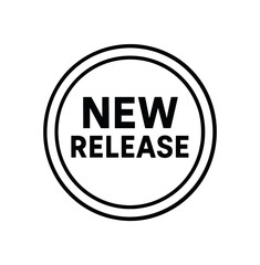 Fototapeta premium Minimal vector round stamp design text NEW RELEASE bold font circular layout black outline isolated on white