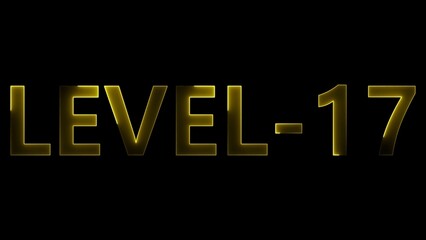 Yellow Neon Glow Text Level 17 on Black Background lettering glowing