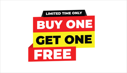Fototapeta premium BUY ONE GET ONE FREE LIMITED TIME ONLY PROMOTIONAL SALE BANNER