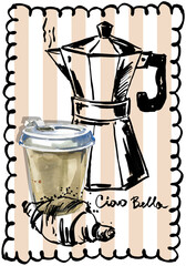 Italian Coffee Time Poster, Moka Pot and Croissant Illustration with Ciao Bella Quote © Елена Фаенкова