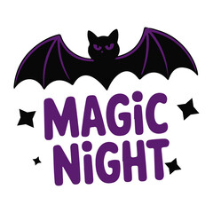 Spooky Halloween Typography Poster with a Cute Bat Illustration and the Phrase 'Magic Night'