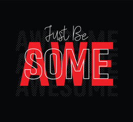 Awesome typography design for print t shirt