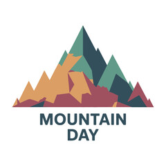 Fototapeta premium Colorful abstract mountain range with text Mountain Day on white background mountains