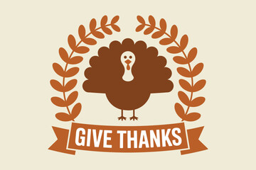 A brown turkey with a white head and a brown tail surrounded by leaves and a banner that says give thanks
