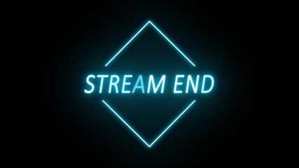 vibrant neon stream end text with blue color