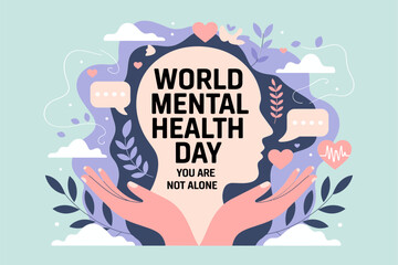 Mental wellness support poster for World Mental Health Day, profile head with plants, gentle hands, community care theme, vector illustration
